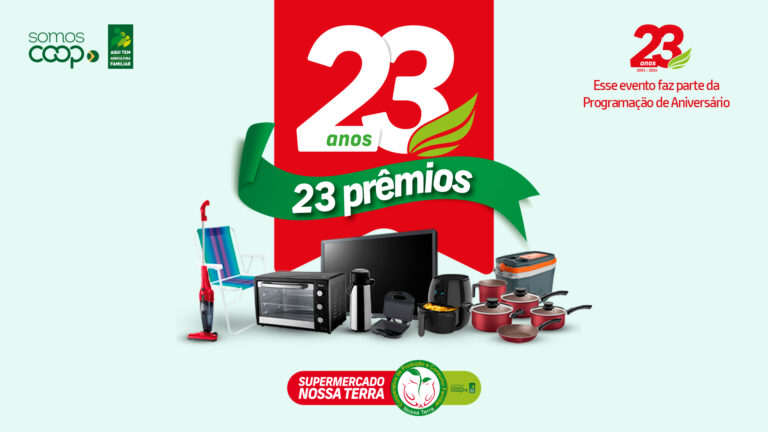 Read more about the article Supermercado Nossa Terra celebra 23 anos da Cooperativa com sorteio de 23 prêmios incríveis!